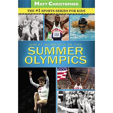Great Moments in the Summer Olympics