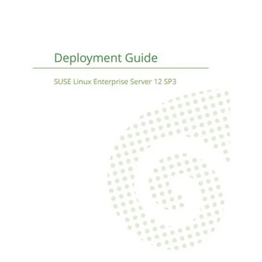 SUSE Linux Enterprise Server 12 - Deployment Guide