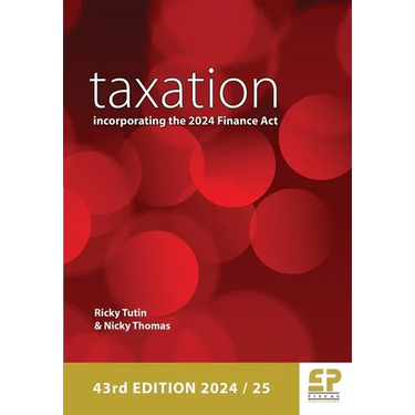 Taxation: incorporating the 2024 Finance Act (43rd edition)