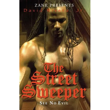 The Street Sweeper: See No Evil