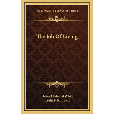 The Job Of Living