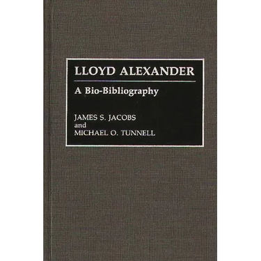 Lloyd Alexander Bio Biblio