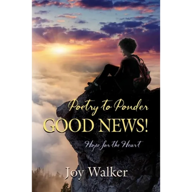 Poetry to Ponder: Good News!