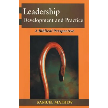 Leadership Development and Practice