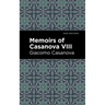 Memoirs of Casanova Volume VIII