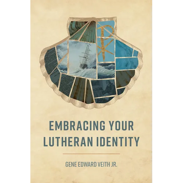 Embracing Your Lutheran Identity