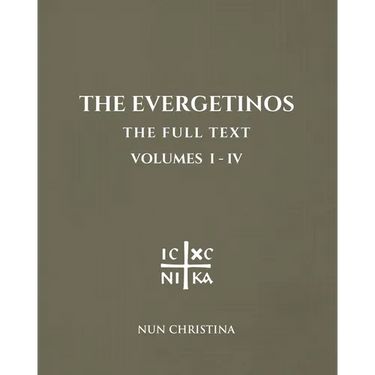 The Evergetinos Volumes 1 - 4: The Full Text