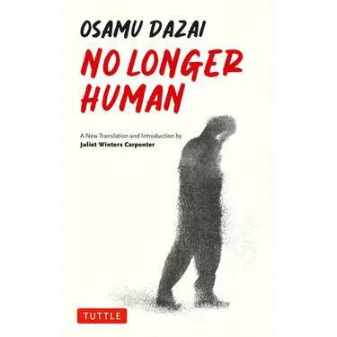 No Longer Human: A New Translation