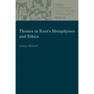 Themes in Kant's Metaphysics and Ethics