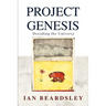 Project Genesis: Decoding the Universe