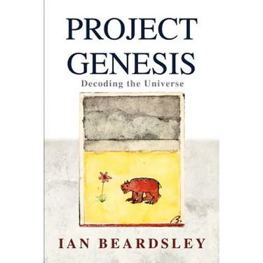 Project Genesis: Decoding the Universe