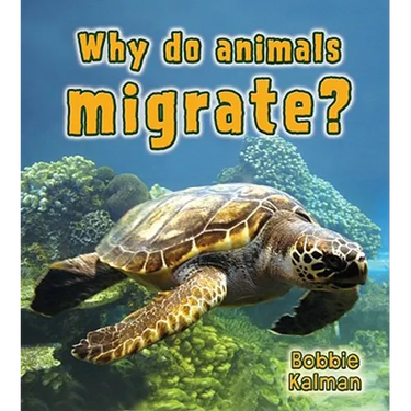 Why Do Animals Migrate?