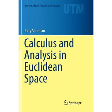 Calculus and Analysis in Euclidean Space