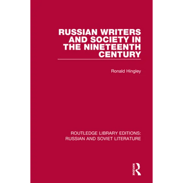 Russian Writers and Society in the Nineteenth Century