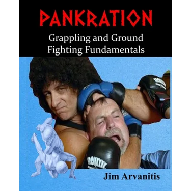 Pankration: Grappling and Ground Fighting Fundamentals