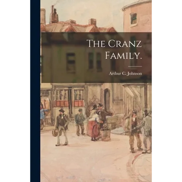 The Cranz Family.