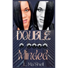 Double Minded