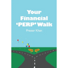 Your Financial 'PERP' Walk: Millennial-Friendly Personal Finance