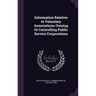 Information Relative to Voluntary Associations Owning Or Controlling Public Service Corporations