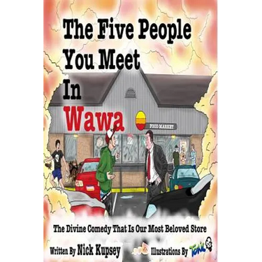 The Five People You Meet In Wawa