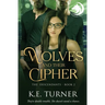 The Wolves and Their Cipher