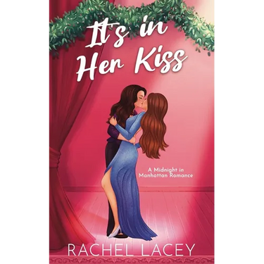 It's in Her Kiss