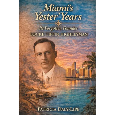 Miami's Yester'Years