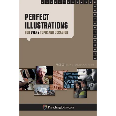 Perfect Illustrations: For Every Topic and Occasion