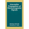 Interstellar Propagation of Electromagnetic Signals