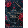 The Protector Guild: Books 1-3