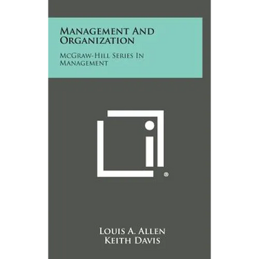 Management and Organization: McGraw-Hill Series in Management