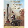 The Joyful Gospel of Christ