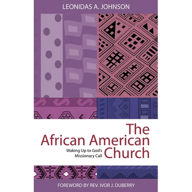 African American Church: Waking Up to God's Missionary Call