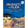 Prophets of Islam - Prophet Muhammad / Hud / Shuaib / Al-Yasa / Yahya