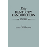 Early Kentucky Landholders, 1787-1811
