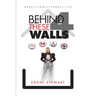 Behind These 4 Walls