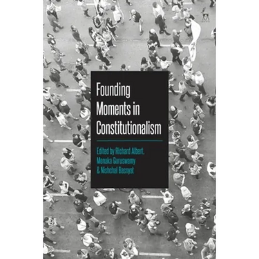 Founding Moments in Constitutionalism