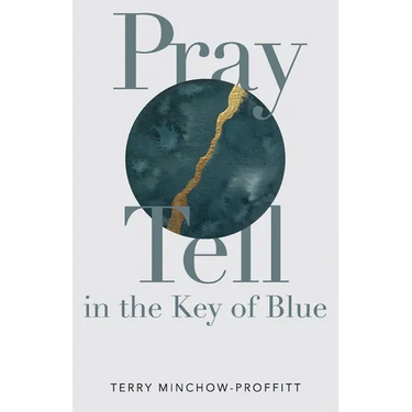 Pray Tell in the Key of Blue