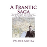 A Frantic Saga: World War II Account of a Secret Mission to the Soviet Ukraine