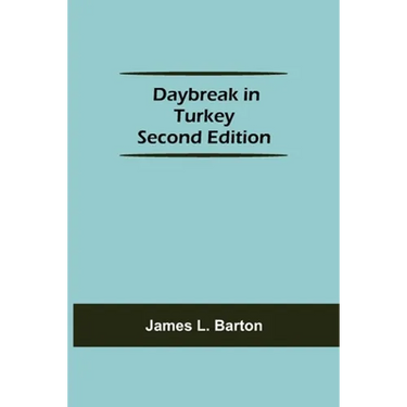 Daybreak In Turkey Second Edition