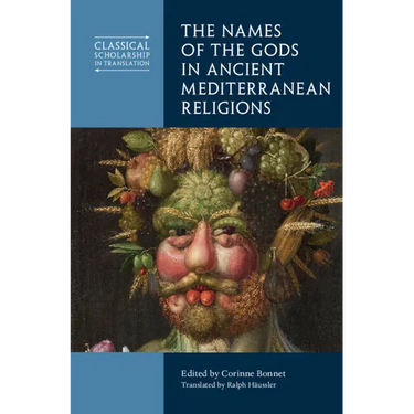The Names of the Gods in Ancient Mediterranean Religions
