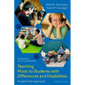 Teaching Music to Students with Differences and Disabilities: A Label-Free Approach