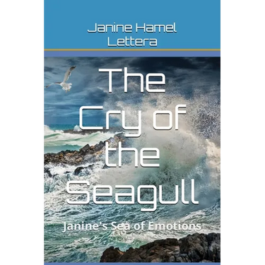 The Cry Of The Seagull: Janine's Sea of Emotions