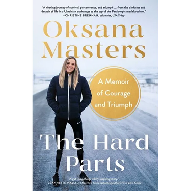 The Hard Parts: A Memoir of Courage and Triumph