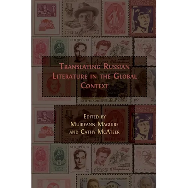 Translating Russian Literature in the Global Context