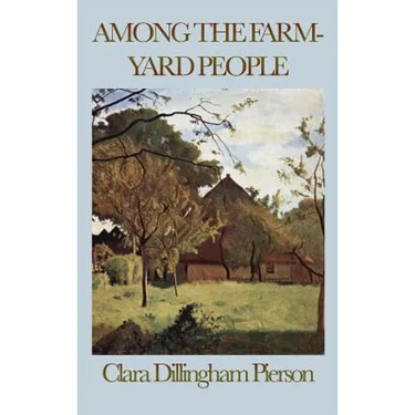 Among the Farmyard People: Classic Stories of Farm Animals