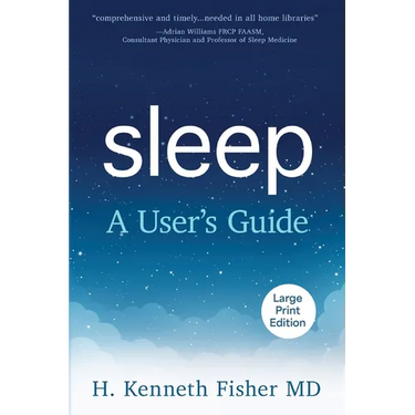 Sleep: A User's Guide (LARGE PRINT)