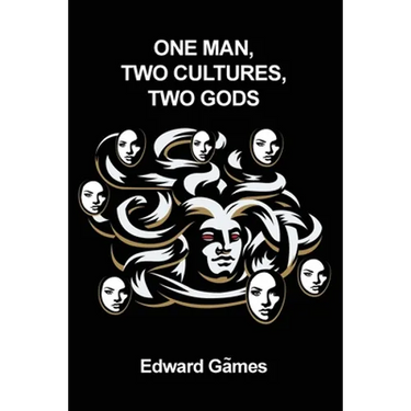 One Man, Two Cultures, Two Gods