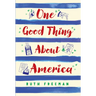 One Good Thing about America: Story of a Refugee Girl