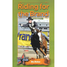 Riding for the Brand